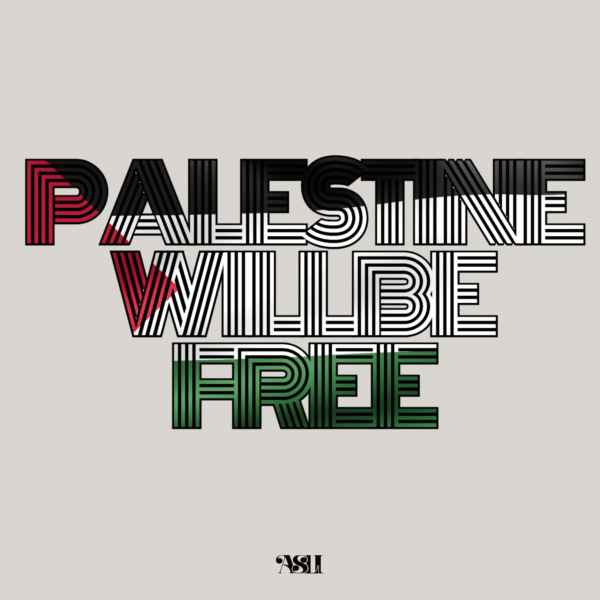 Palestine Will Be Free Design in Bold Letters in English