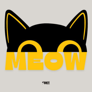 Design of cat ears and eyes peeking above the word "MEOW" in bright yellow